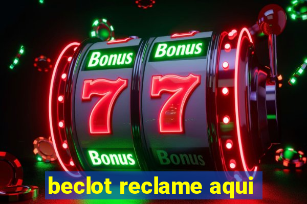 beclot reclame aqui